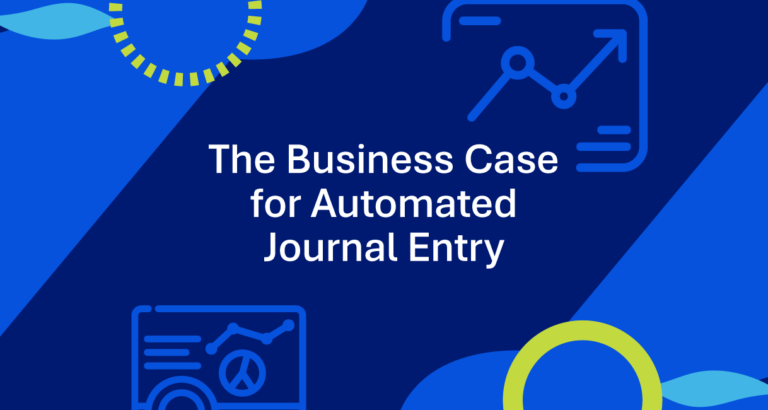 The Business Case for Automated Journal Entry
