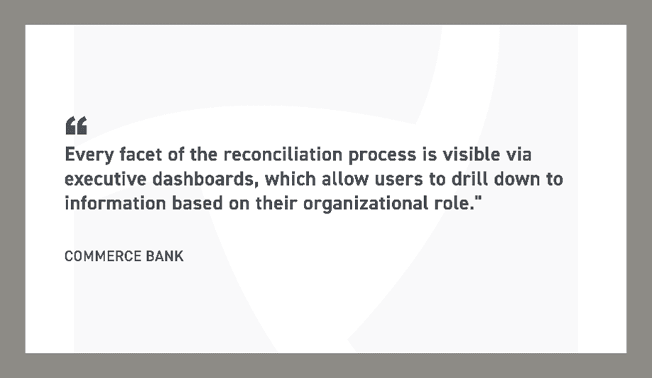 Quote from Trintech's customer, Commerce Bank 