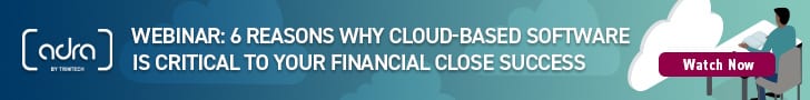 Adra by Trintech Webinar 6 Reasons Why Cloud-Based Software is Critical to Your Financial Close Success | CTA 
