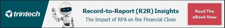 The Impact Of Robotic Process Automation - RPA - On The Financial Close