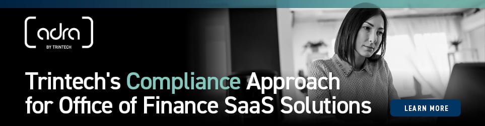 Adra by Trintech | Trintech's Compliance Approach for Office of Finance SaaS Solutions CTA Banner