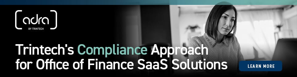 Adra by Trintech | Trintech's Compliance Approach for Office of Finance SaaS Solutions CTA Banner
