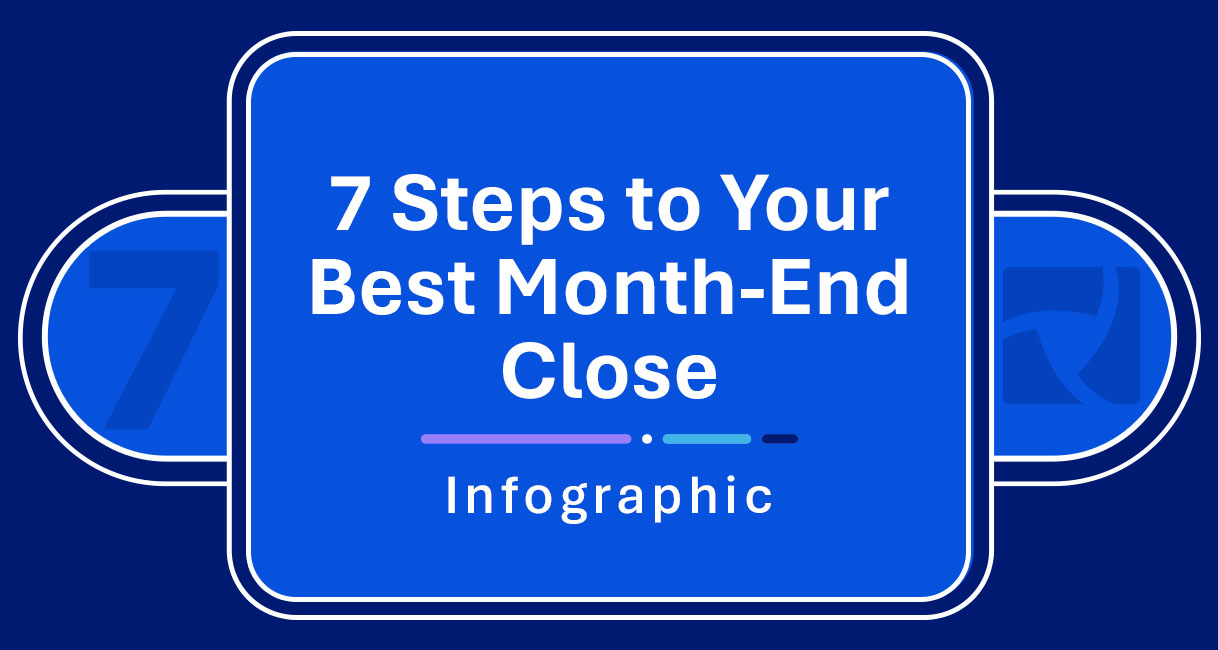 7 Steps to Your Best Month-End Close