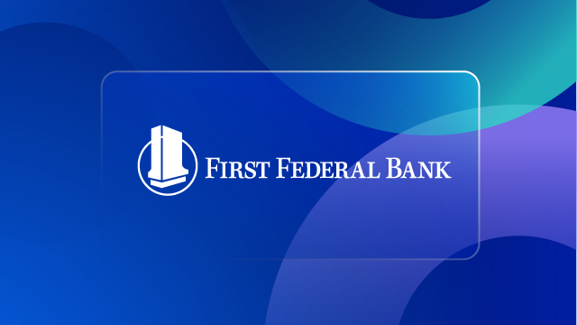 First Federal Bank Achieves an Efficient, Accurate Financial Close & Greater Employee Satisfaction